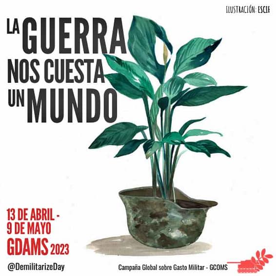 Acción Global contra el gasto militar: “La guerra nos cuesta un mundo”