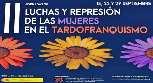 II Jornadas «Luchas y represión de las mujeres en el tardofranquismo»