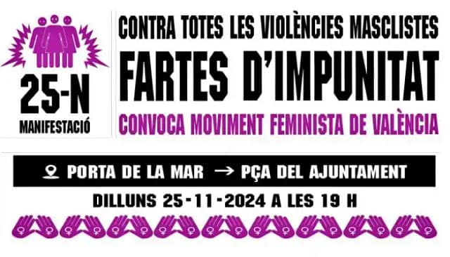 25 N contra todas las violencias machistas, hartas de impunidad
