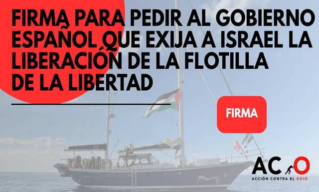 Firma para que el Gobierno presione a Israel demandando la liberación de la Flotilla de la Libertad.
