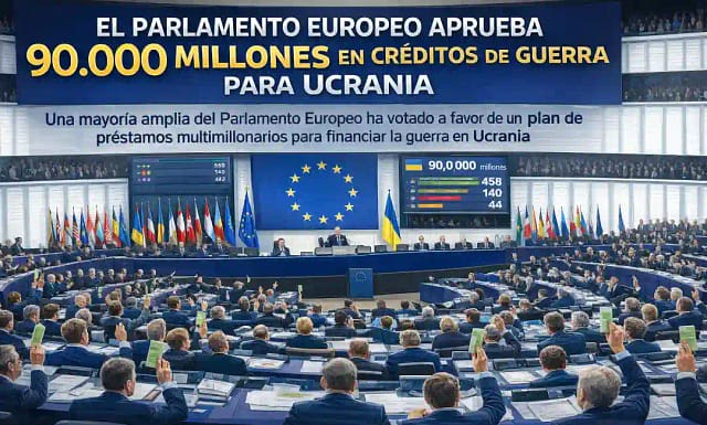 El Parlamento Europeo aprueba 90.000 millones para financiar la guerra en Ucrania.