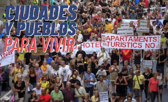 Movimiento de «Ciudades y Pueblos para Vivir» contra el turismo depredador