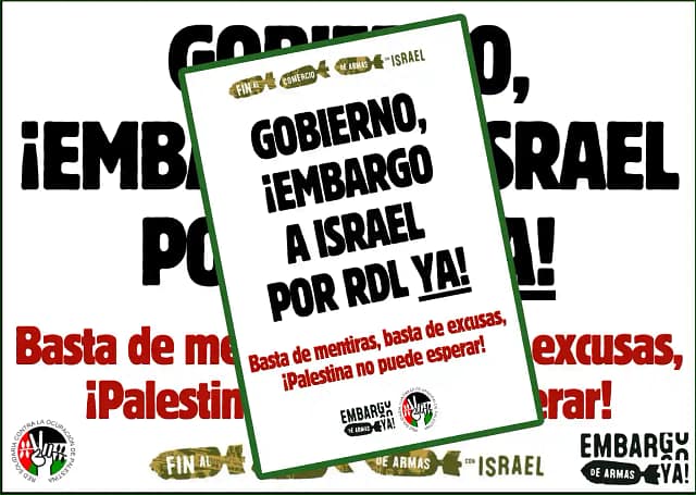 Campaña por un Real Decreto Ley de embargo de armas a Israel.